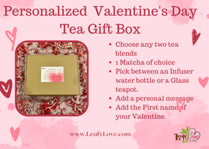 Personalized Valentine's Day Tea Gift Box - Leafy Love Herbal Tea Blends